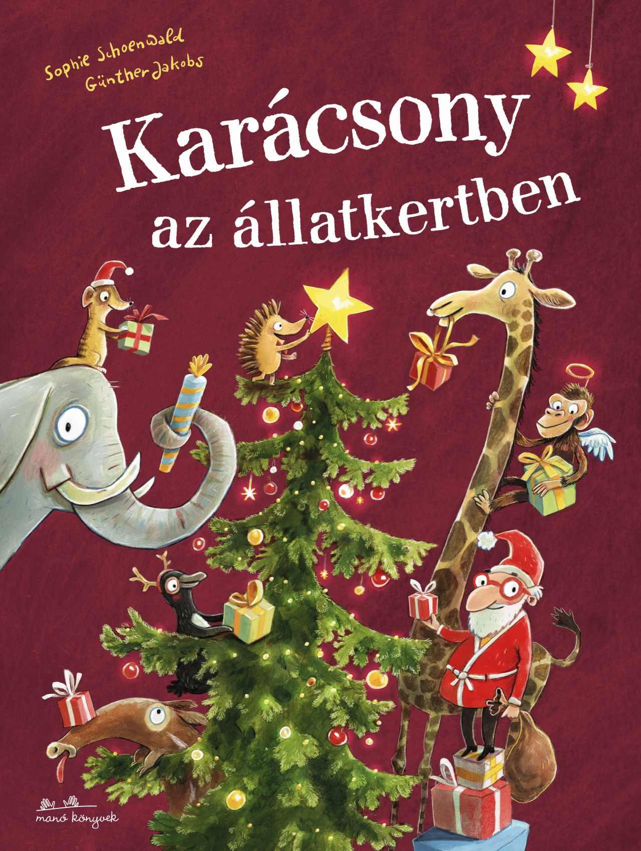 Sophie Schoenwald - Günther Jakobs - Karácsony az állatkertben