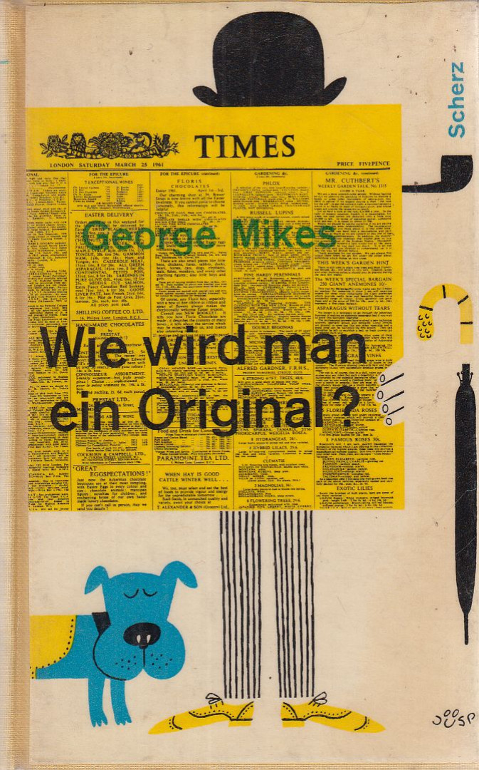 George Mikes - Wie wird man ein Original? [antikvár]