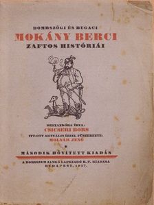 Ágai Adolf - Dombszögi és bugaci Mokány Berci zaftos históriái [antikvár]
