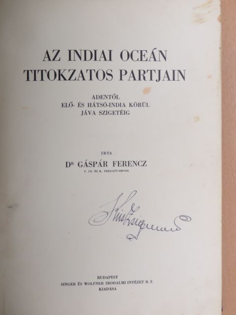 Dr. Gáspár Ferencz - Az Indiai Oceán titokzatos partjain [antikvár]