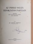 Dr. Gáspár Ferencz - Az Indiai Oceán titokzatos partjain [antikvár]