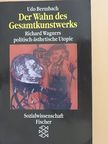 Udo Bermbach - Der Wahn des Gesamtkunstwerks [antikvár]