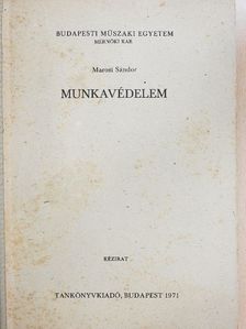 Marosi Sándor - Munkavédelem [antikvár]