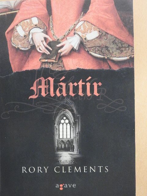Rory Clements - Mártír [antikvár]
