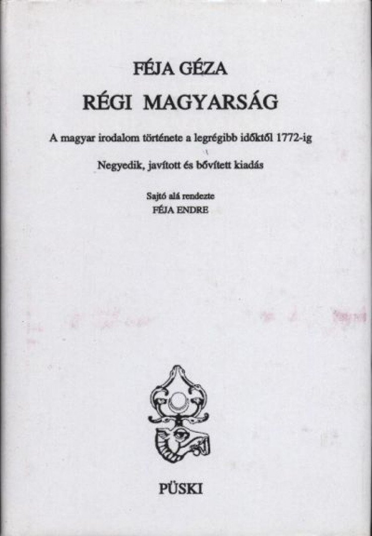 FÉJA GÉZA - Régi magyarság [antikvár]