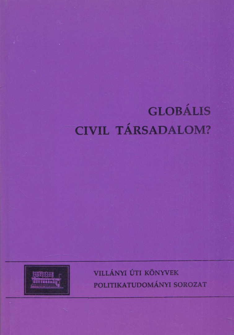 Szabó Máté - Globális civil társadalom? [antikvár]