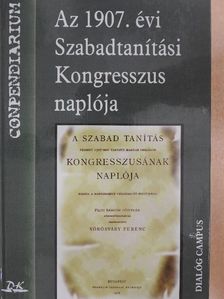 Ács Lipót - Az 1907. évi Szabadtanítási Kongresszus naplója [antikvár]
