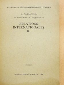 Dr. Eördögh Miklós - Relations Internationales II. [antikvár]