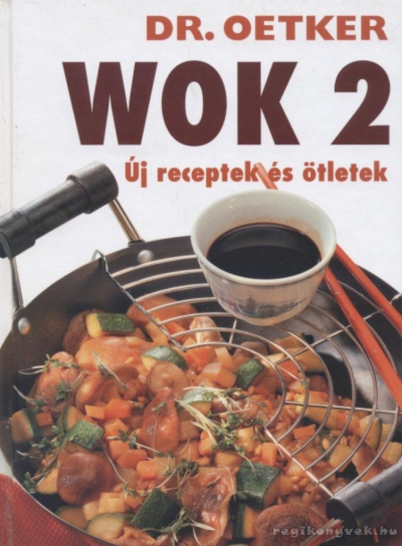 Dr. Oetker - Wok 2 [antikvár]