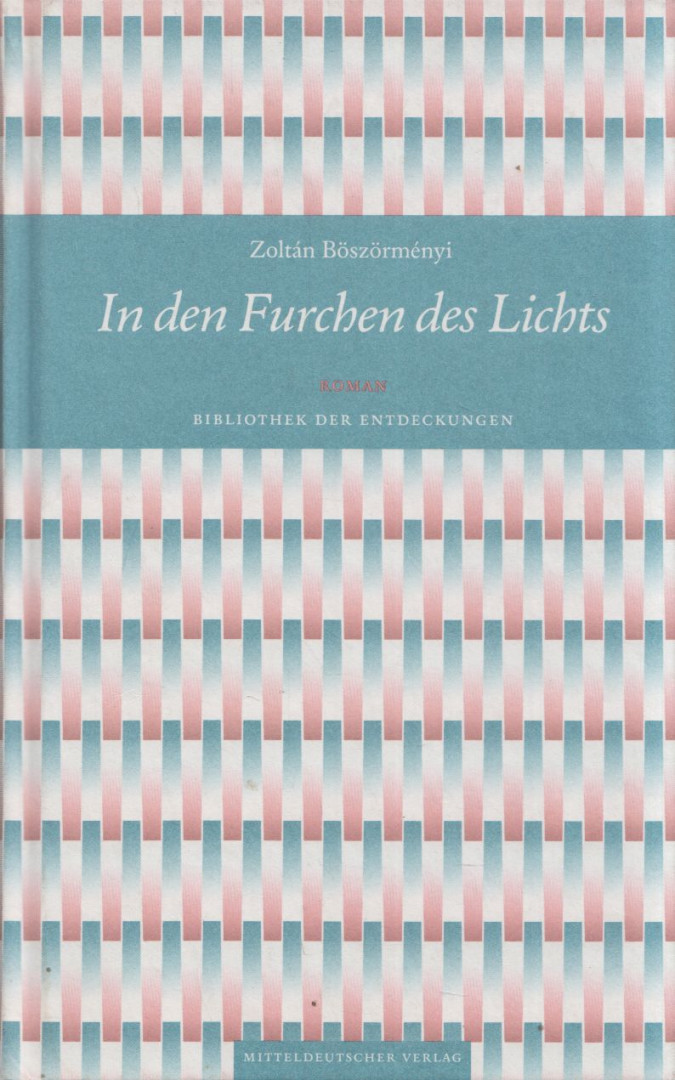 Böszörményi Zoltán - In den Furchen des Kichts [antikvár]