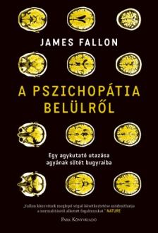James Fallon - A pszichopátia belülről [eKönyv: epub, mobi]