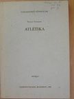 Baracs Ferencné - Atlétika [antikvár]
