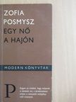 Zofia Posmysz - Egy nő a hajón [antikvár]
