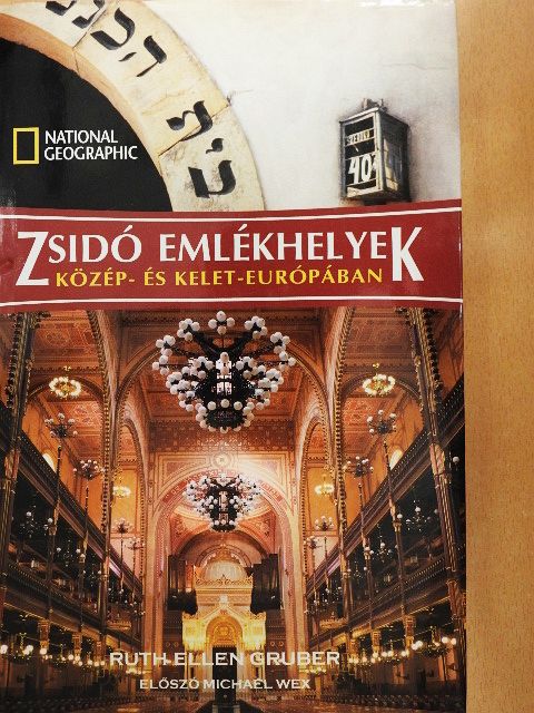 Ruth Ellen Gruber - Zsidó emlékhelyek Közép- és Kelet-Európában [antikvár]