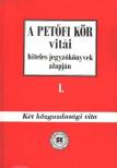 A Petőfi kör vitái hiteles jegyzőkönyvek alapján I. [antikvár]