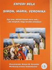 Dedik János - Simon, Mária, Veronika - CD-vel [antikvár]