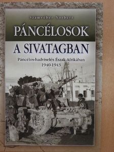 Számvéber Norbert - Páncélosok a sivatagban [antikvár]