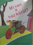 Mi van a ház körül? [antikvár]