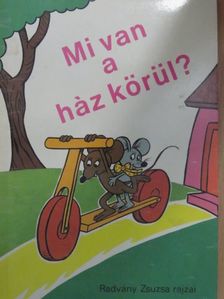 Mi van a ház körül? [antikvár]