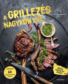 Rolf Elsebusch - A grillezés nagykönyve