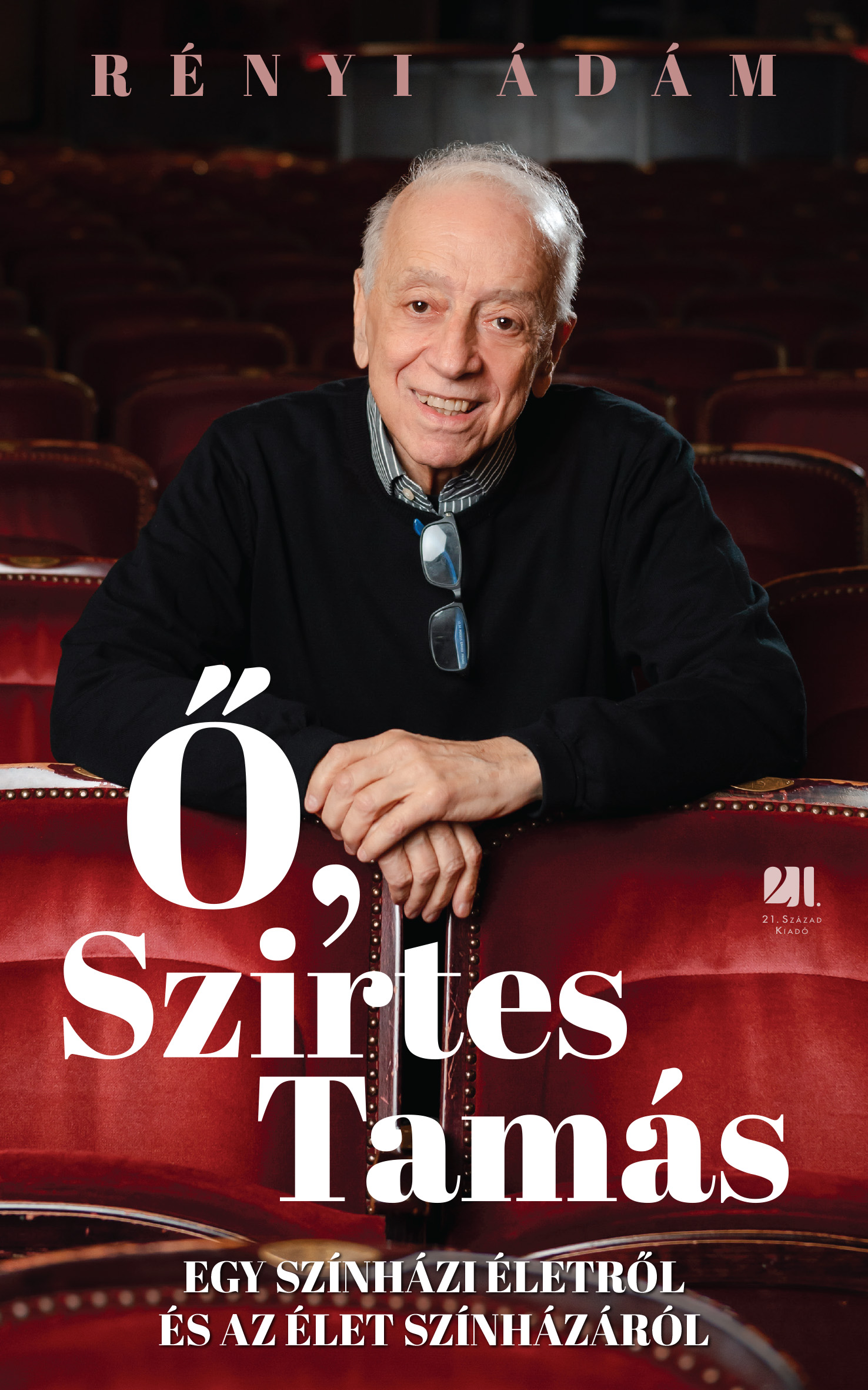 Rényi Ádám - Ő, Szirtes Tamás [eKönyv: epub, mobi]