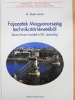 Dr. Rosta István - Fejezetek Magyarország technikatörténetéből (dedikált példány) [antikvár]