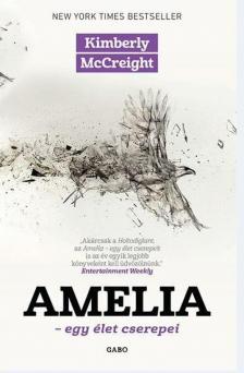 Kimberly McCreight - Amelia [antikvár]