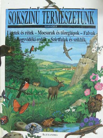 Florence Vérilhac - Sokszínű természetünk 1. [antikvár]