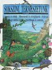 Florence Vérilhac - Sokszínű természetünk 1. [antikvár]