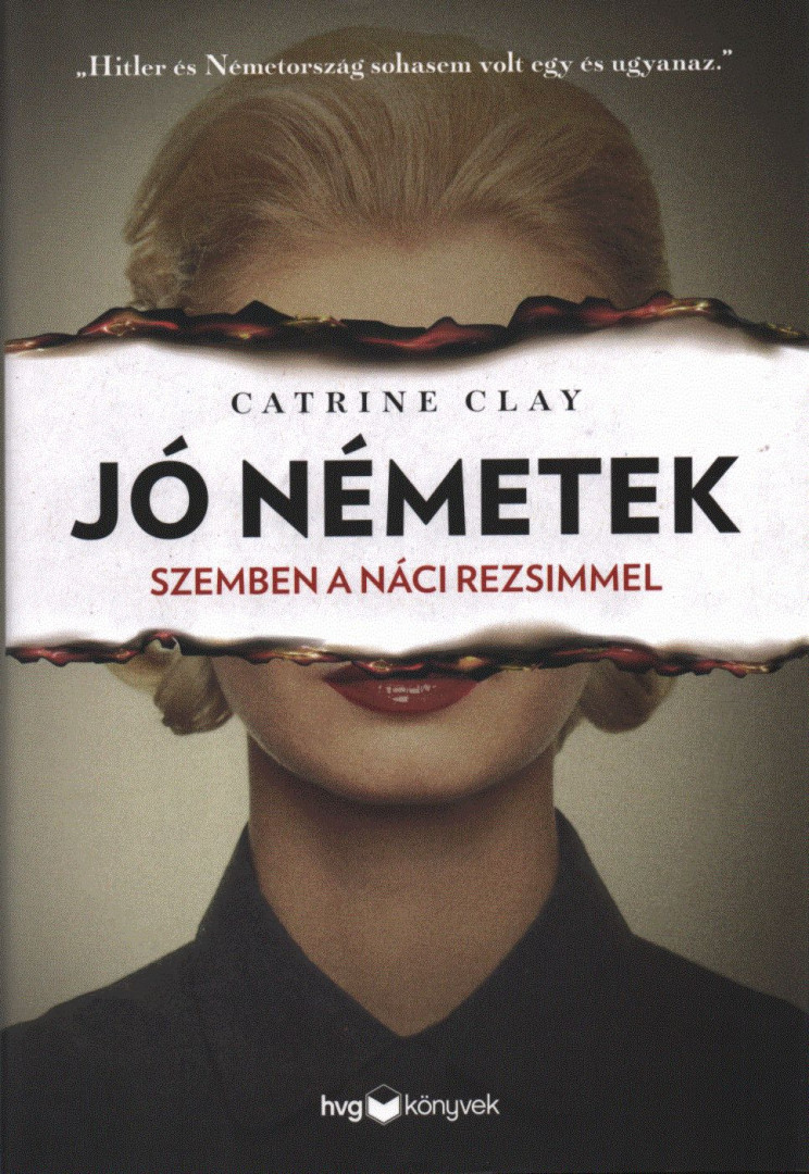 Catrine Clay - Jó németek [antikvár]