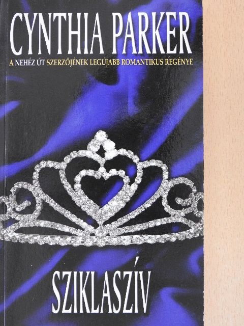 Cynthia Parker - Sziklaszív [antikvár]