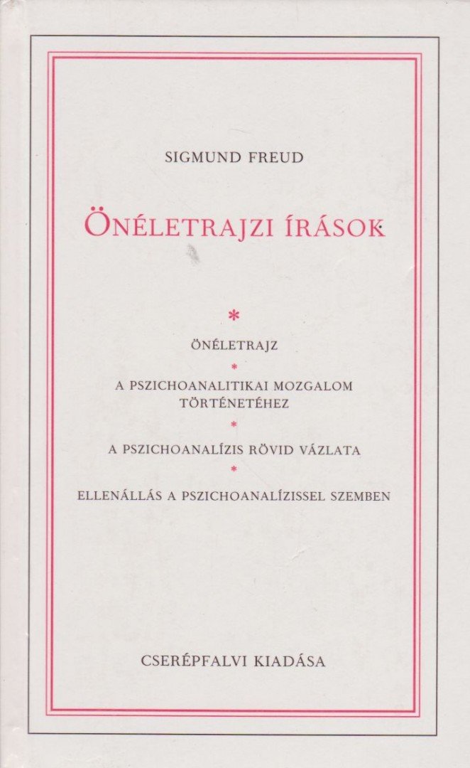 Sigmund Freud - Önéletrajzi írások [antikvár]