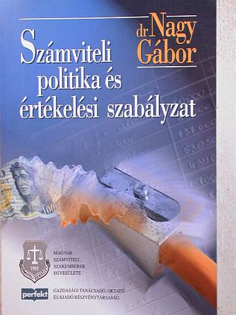 Bognár Lászlóné - Számviteli politika és értékelési szabályzat [antikvár]