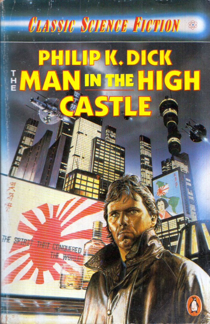 Philip K. Dick - The Man in the High Castle [antikvár]