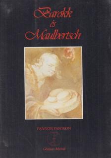 Kőszegi Lajos, Várhegyi Miklós - Barokk és Maulbertsch [antikvár]