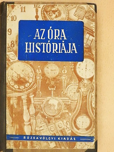 M. Iljin - Az óra históriája [antikvár]