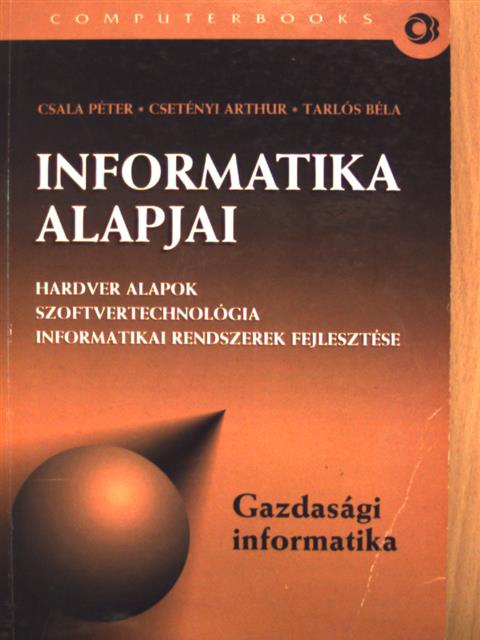 Csala Péter - Informatika alapjai [antikvár]