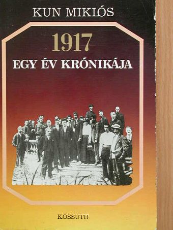 Alekszandr Sotman - 1917 - Egy év krónikája [antikvár]
