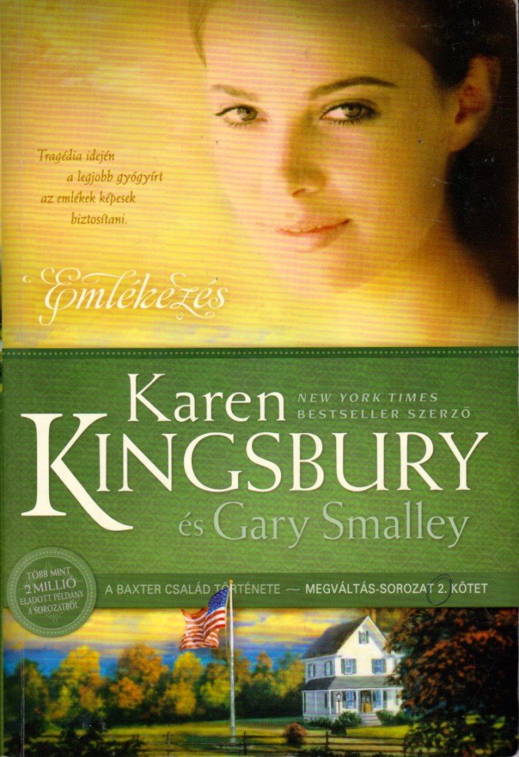 Karen Kingsbury - Emlékezés [antikvár]