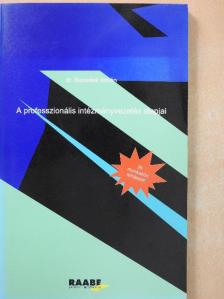 Dr. Benedek István - A professzionális intézményvezetés alapjai [antikvár]