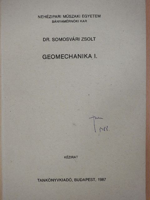 Dr. Somosvári Zsolt - Geomechanika I. [antikvár]