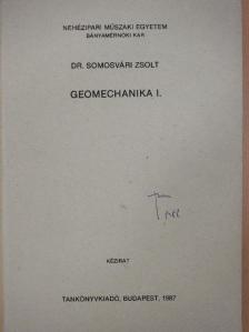 Dr. Somosvári Zsolt - Geomechanika I. [antikvár]