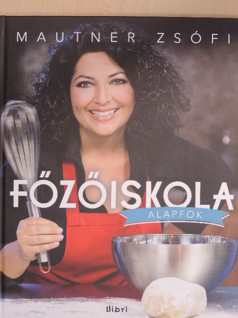 Mautner Zsófi - Főzőiskola - Alapfok [antikvár]