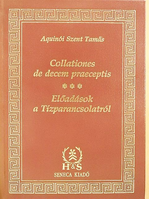 Aquinói Szent Tamás - Előadások a Tízparancsolatról [antikvár]