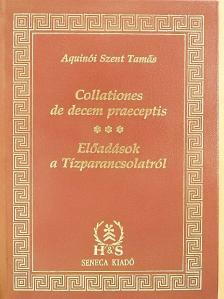Aquinói Szent Tamás - Előadások a Tízparancsolatról [antikvár]