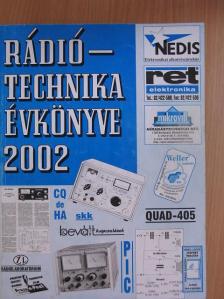 Balás B. Dénes - A Rádiótechnika évkönyve 2002 [antikvár]