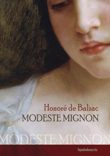 Honoré de Balzac - Modeste Mignon [eKönyv: epub, mobi]