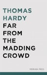 Thomas Hardy - Far From the Madding Crowd [eKönyv: epub, mobi]