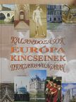 Jessica Nightingale - Kalandozások Európa kincseinek titokzatos világában [antikvár]