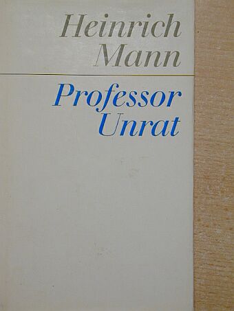 Heinrich Mann - Professor Unrat [antikvár]